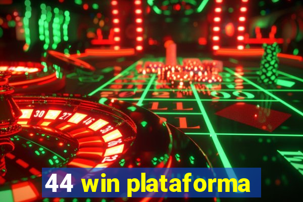 44 win plataforma