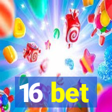 16 bet