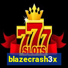 blazecrash3x