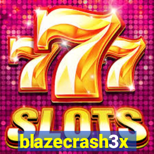 blazecrash3x