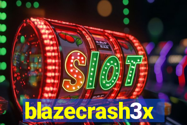 blazecrash3x