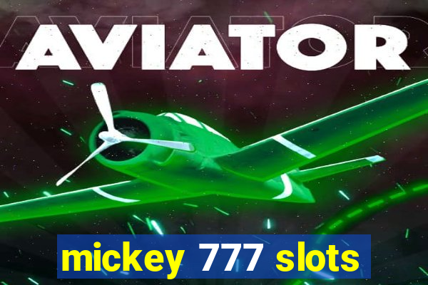 mickey 777 slots