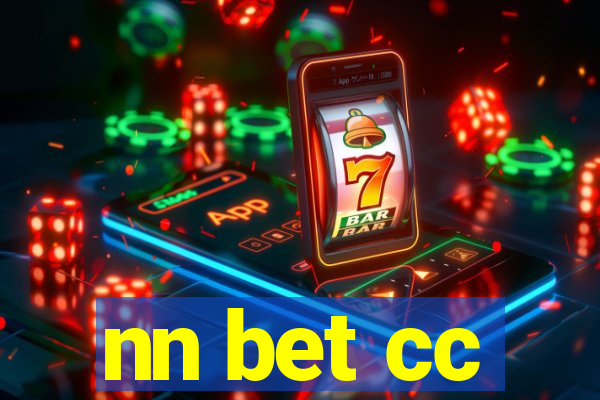 nn bet cc