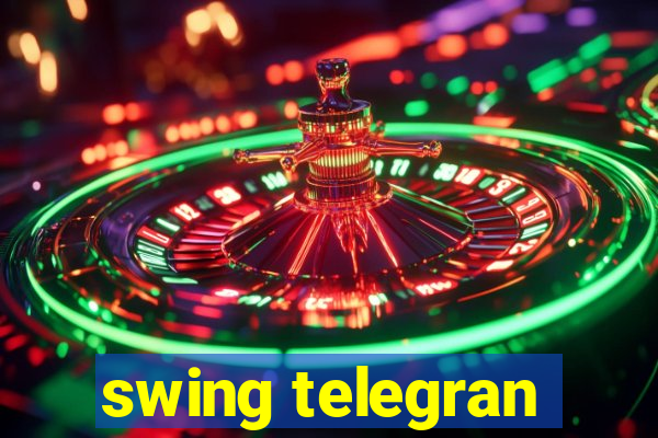 swing telegran