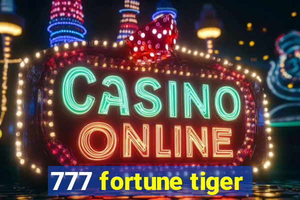 777 fortune tiger