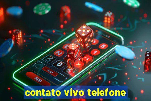 contato vivo telefone