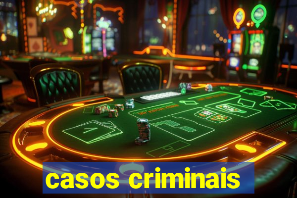 casos criminais