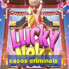 casos criminais