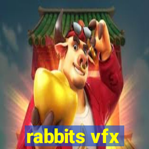 rabbits vfx