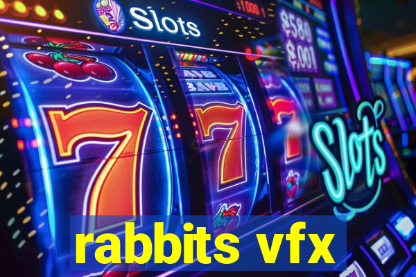 rabbits vfx