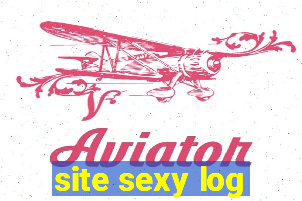 site sexy log