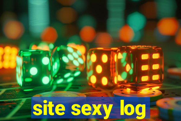 site sexy log