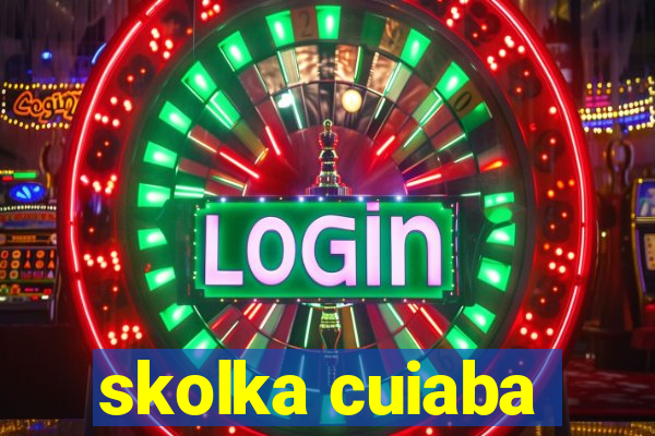 skolka cuiaba