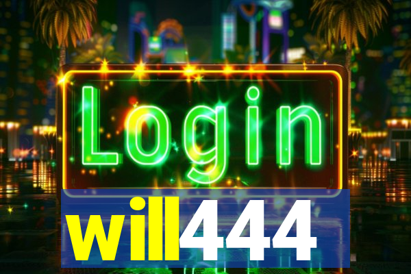 will444