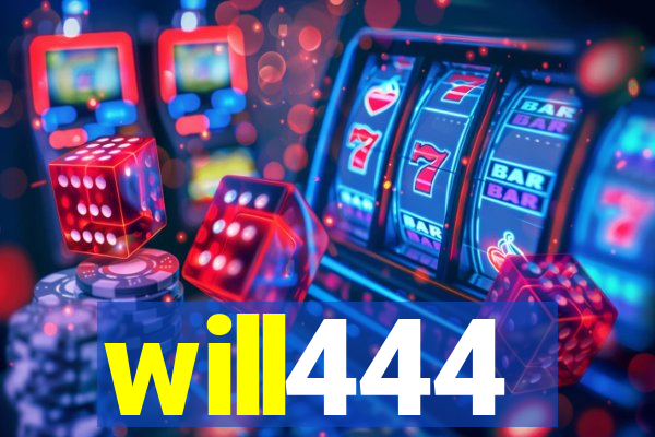 will444