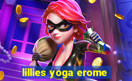 lillies yoga erome