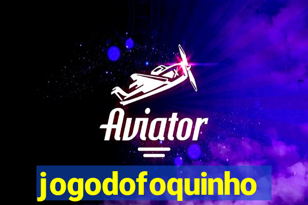 jogodofoquinho