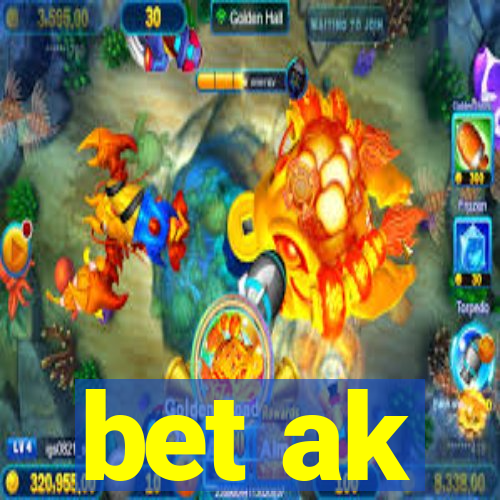 bet ak