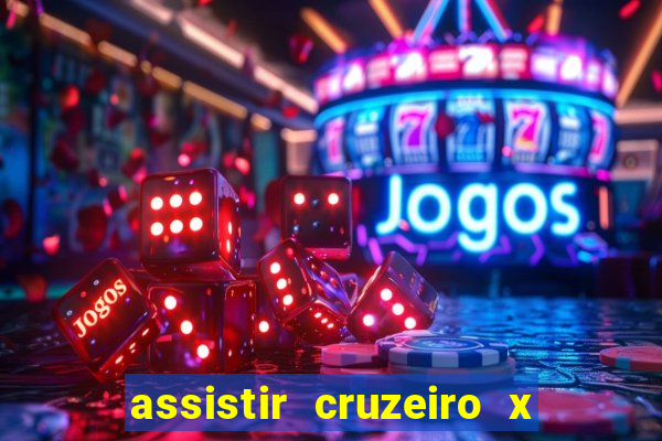 assistir cruzeiro x fluminense futemax