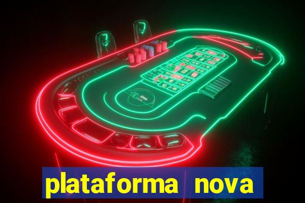 plataforma nova deposito minimo 1 real