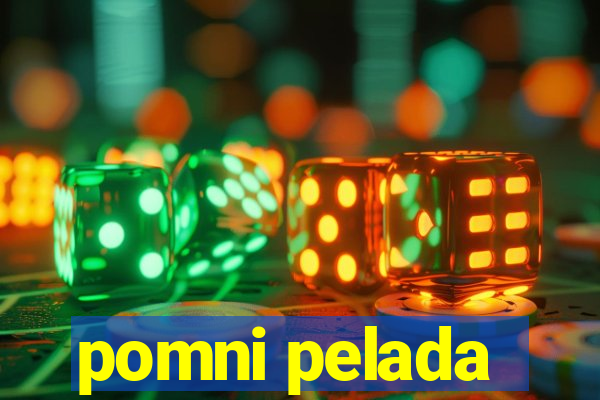 pomni pelada