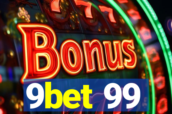 9bet 99