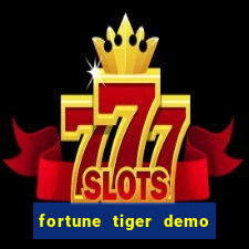 fortune tiger demo bet 500