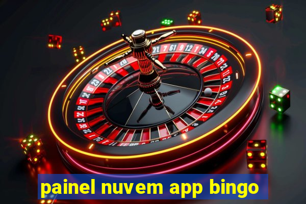 painel nuvem app bingo