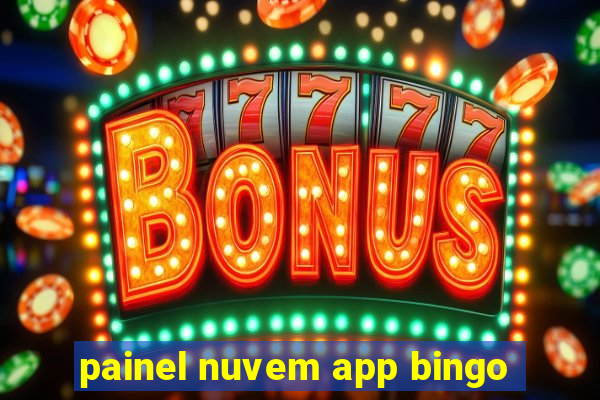 painel nuvem app bingo