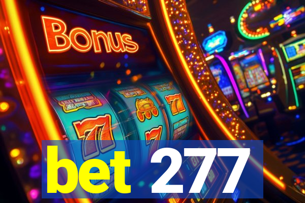 bet 277