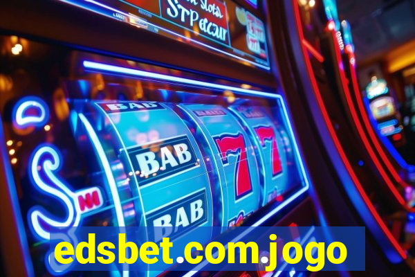 edsbet.com.jogos.app