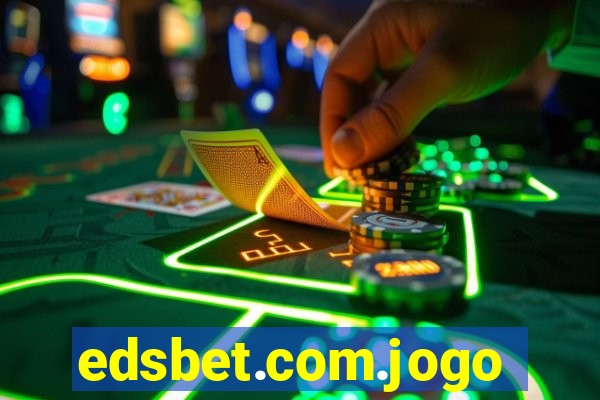 edsbet.com.jogos.app