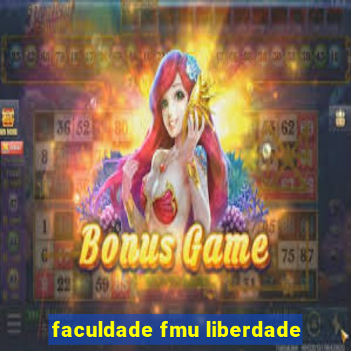 faculdade fmu liberdade