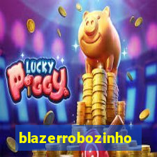 blazerrobozinho