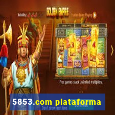 5853.com plataforma