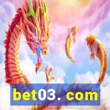 bet03. com