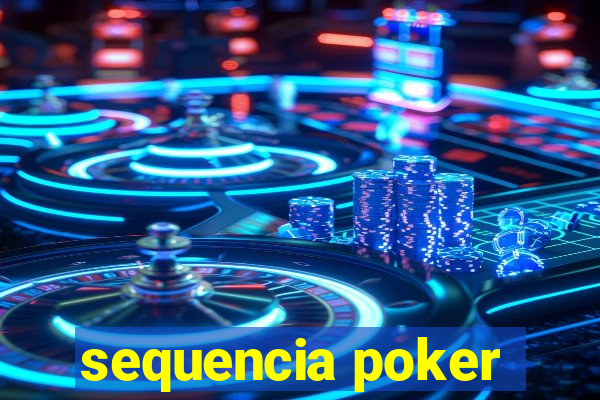 sequencia poker