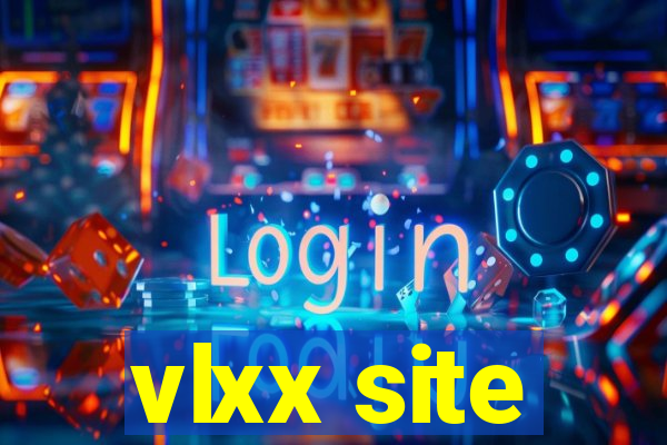 vlxx site