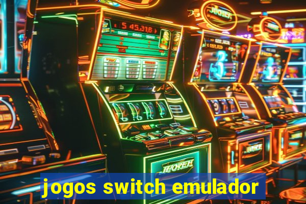 jogos switch emulador