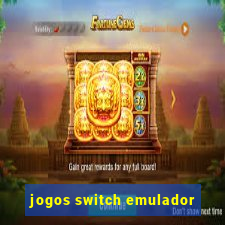 jogos switch emulador