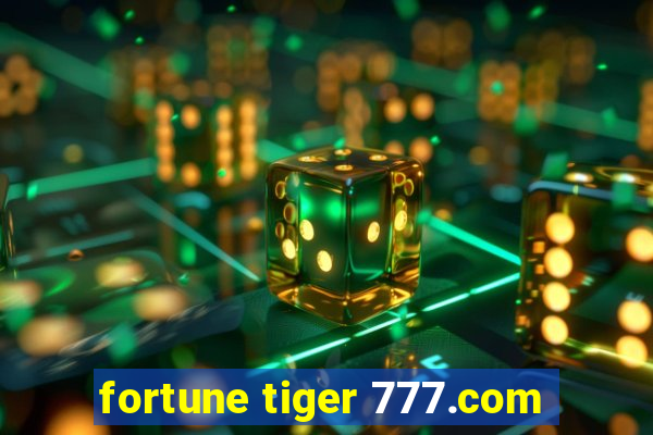 fortune tiger 777.com