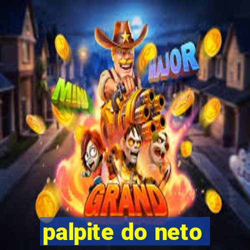 palpite do neto