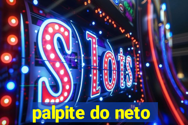 palpite do neto