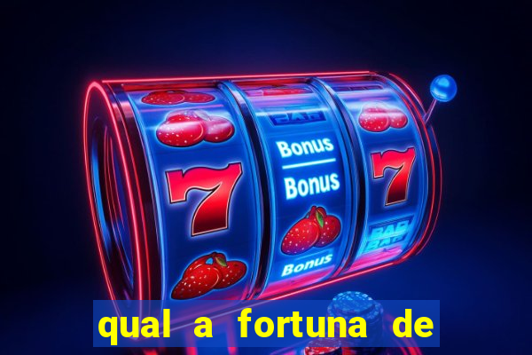 qual a fortuna de beto barbosa