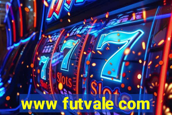 www futvale com