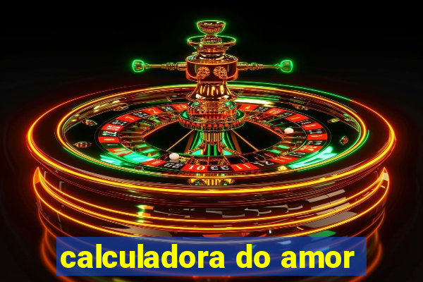 calculadora do amor