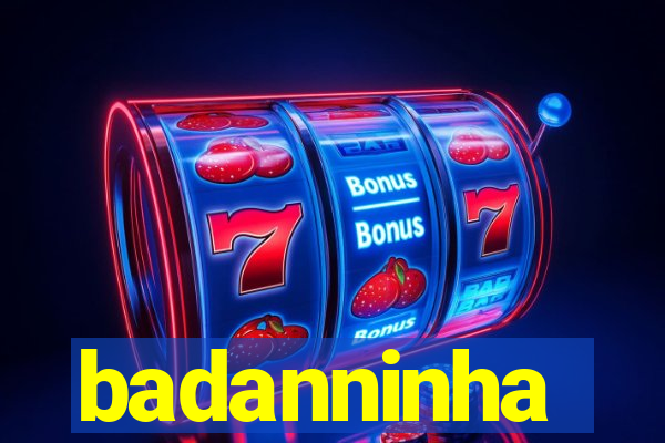 badanninha