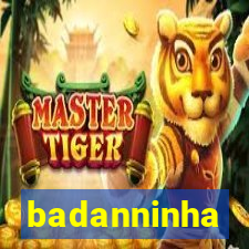 badanninha