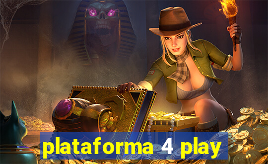 plataforma 4 play