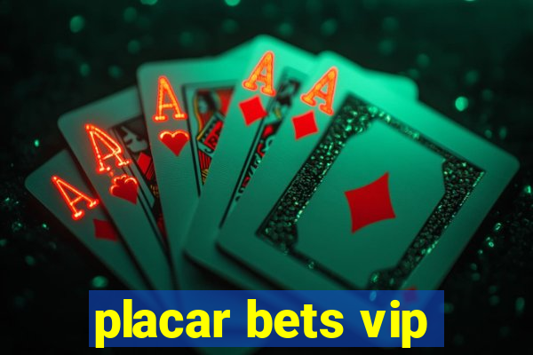 placar bets vip